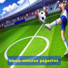 sinais minutos pagantes