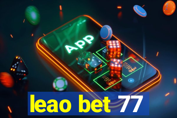 leao bet 77