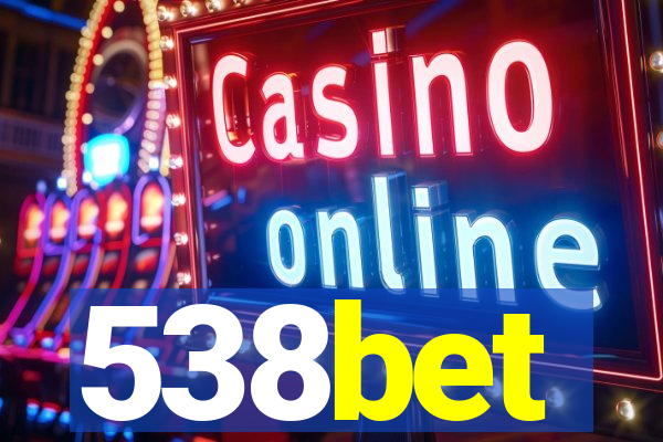 538bet