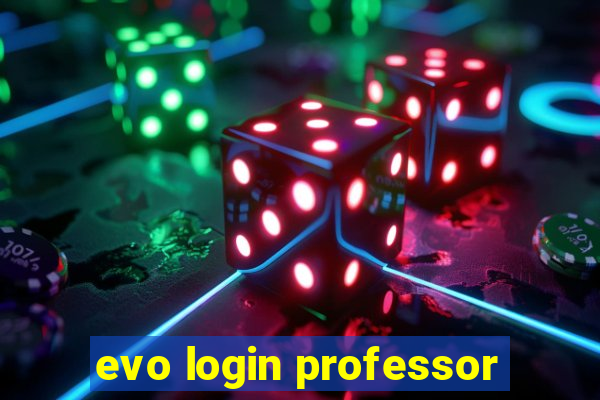 evo login professor