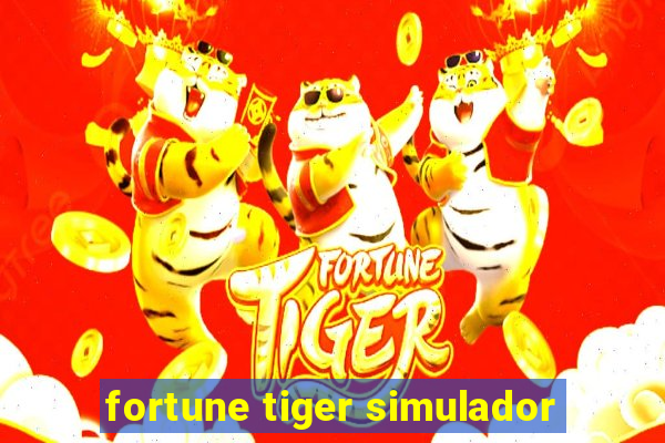 fortune tiger simulador