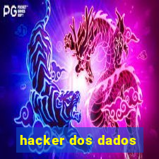 hacker dos dados