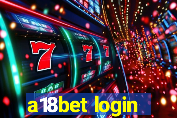 a18bet login