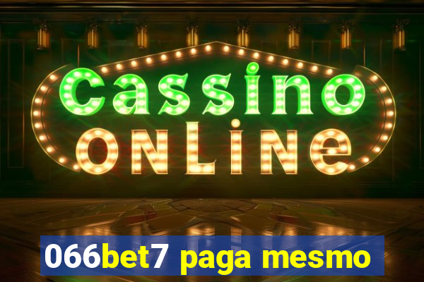 066bet7 paga mesmo