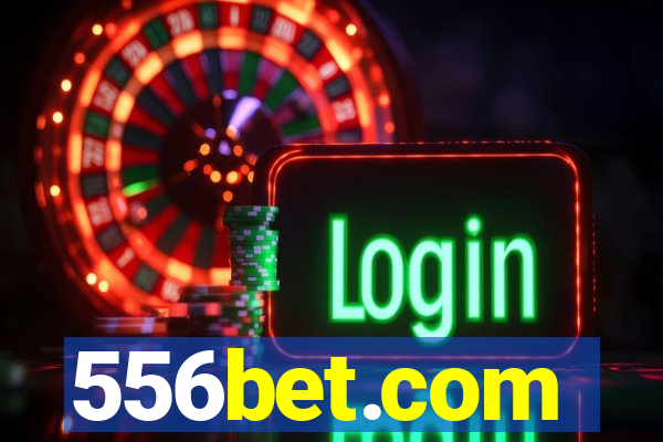 556bet.com