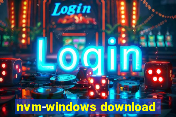 nvm-windows download