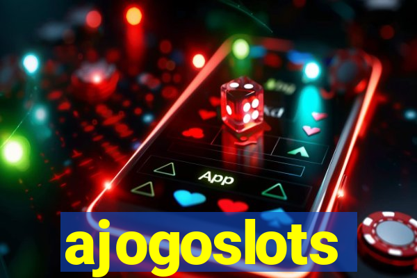 ajogoslots