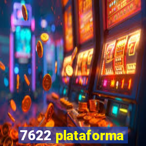 7622 plataforma