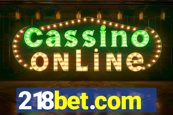 218bet.com