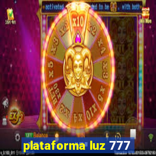 plataforma luz 777