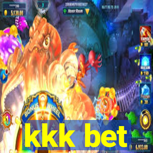 kkk bet