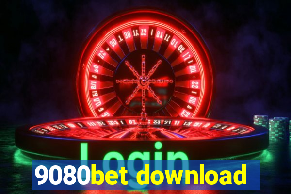 9080bet download