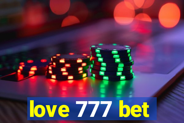 love 777 bet