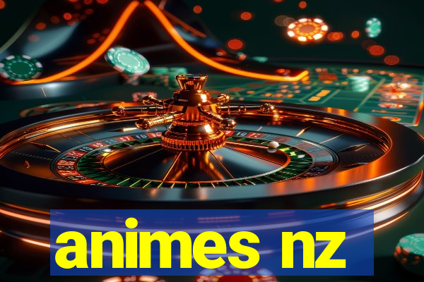 animes nz