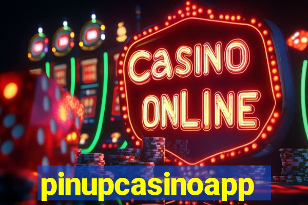 pinupcasinoapp