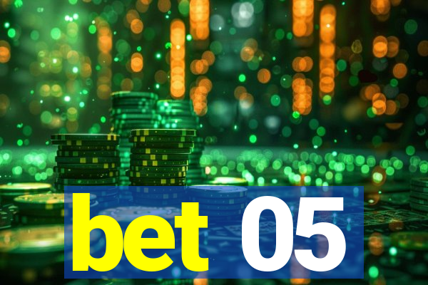 bet 05