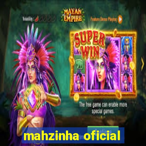 mahzinha oficial