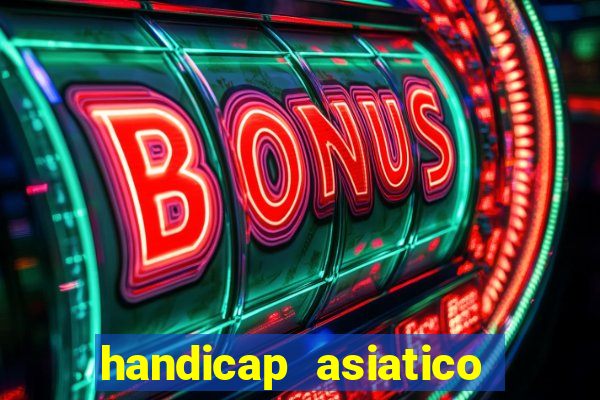 handicap asiatico 0.0 -0.5