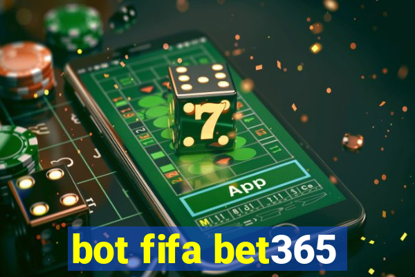 bot fifa bet365