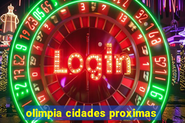 olimpia cidades proximas