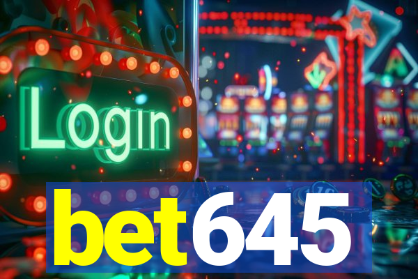 bet645