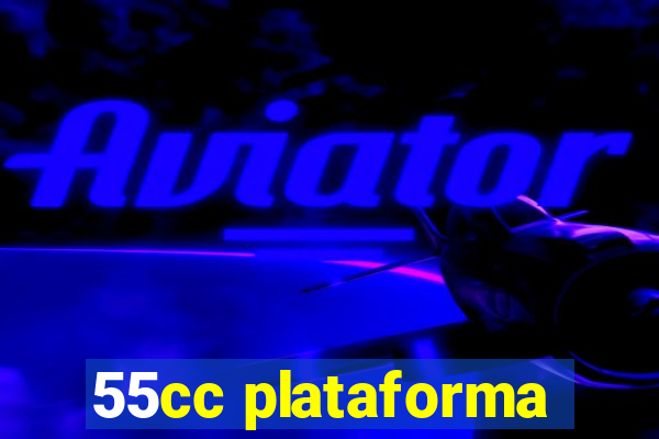 55cc plataforma