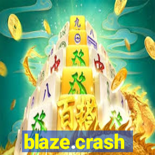 blaze.crash