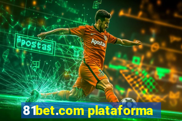 81bet.com plataforma