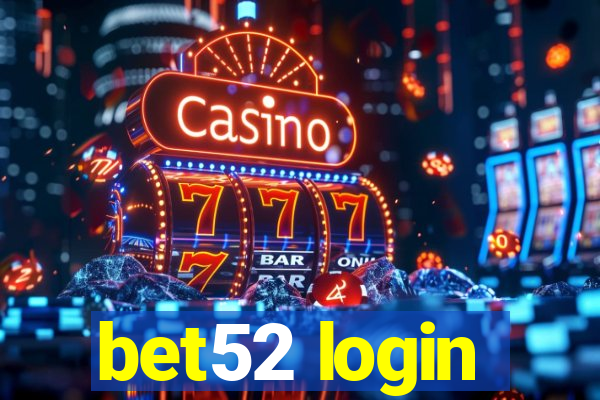 bet52 login