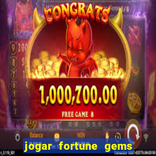 jogar fortune gems 3 demo