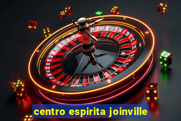 centro espirita joinville