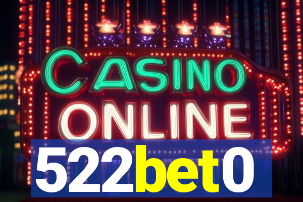 522bet0