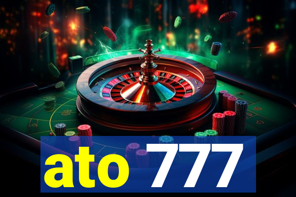 ato 777