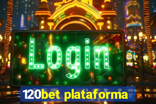 120bet plataforma