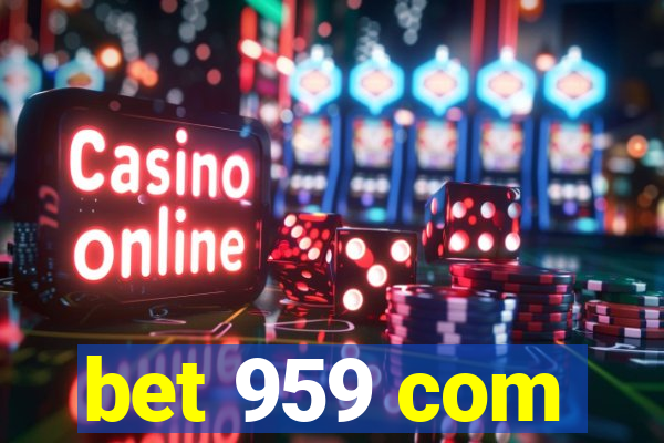 bet 959 com