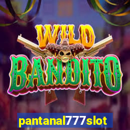 pantanal777slots.com