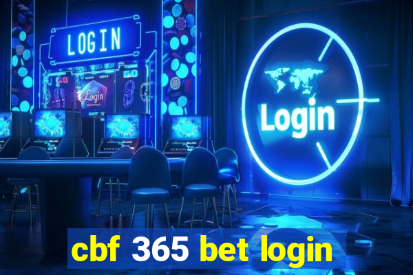 cbf 365 bet login