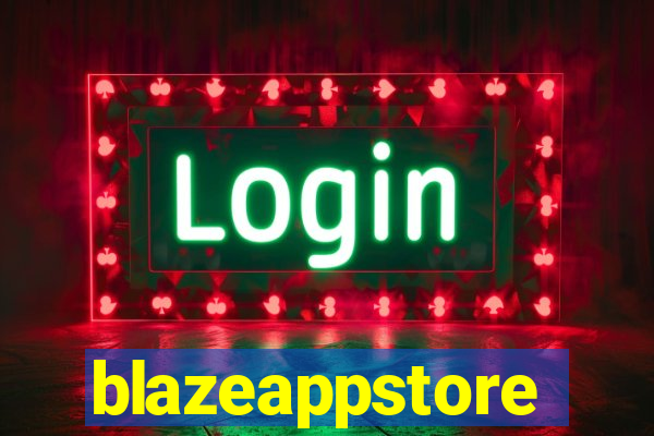 blazeappstore