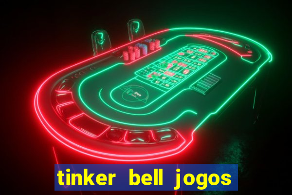 tinker bell jogos do refugio das fadas completo dublado