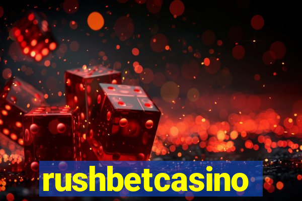 rushbetcasino