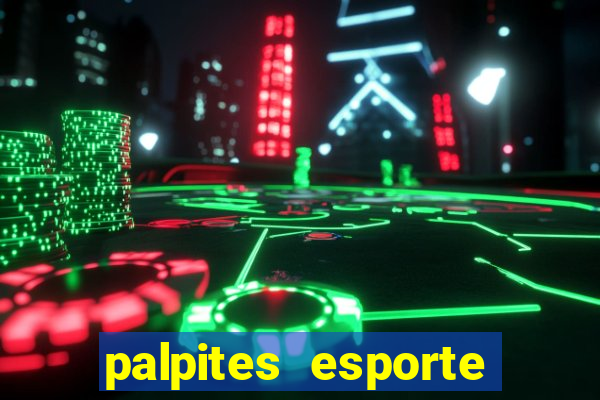 palpites esporte net jogos de hoje