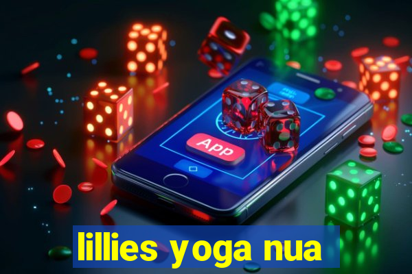 lillies yoga nua