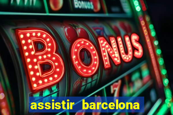 assistir barcelona x liverpool futemax