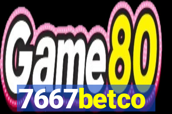 7667betco