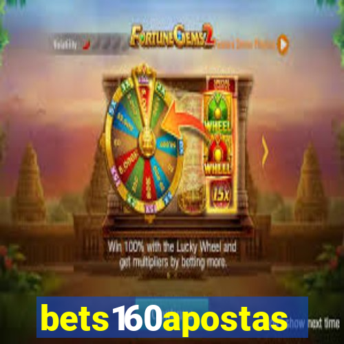 bets160apostas