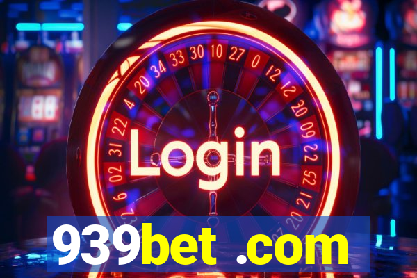 939bet .com