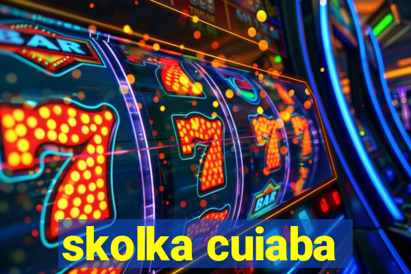 skolka cuiaba