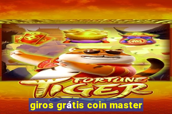 giros grátis coin master