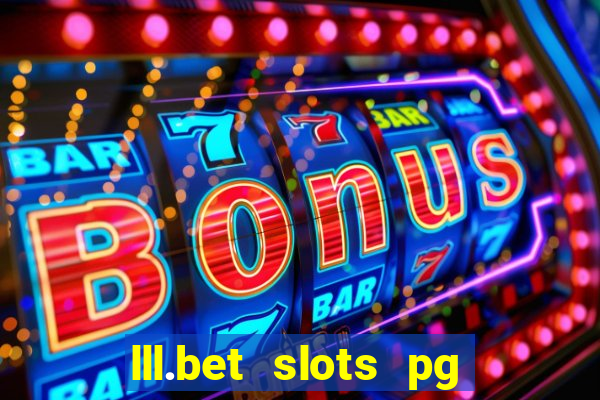 lll.bet slots pg online games