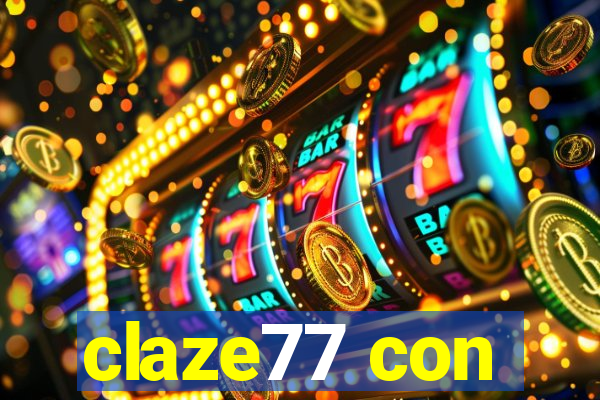 claze77 con